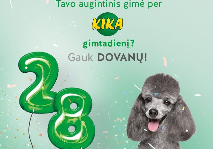 Tavo augintinis gimė per KIKA gimtadienį? Gauk DOVANŲ!