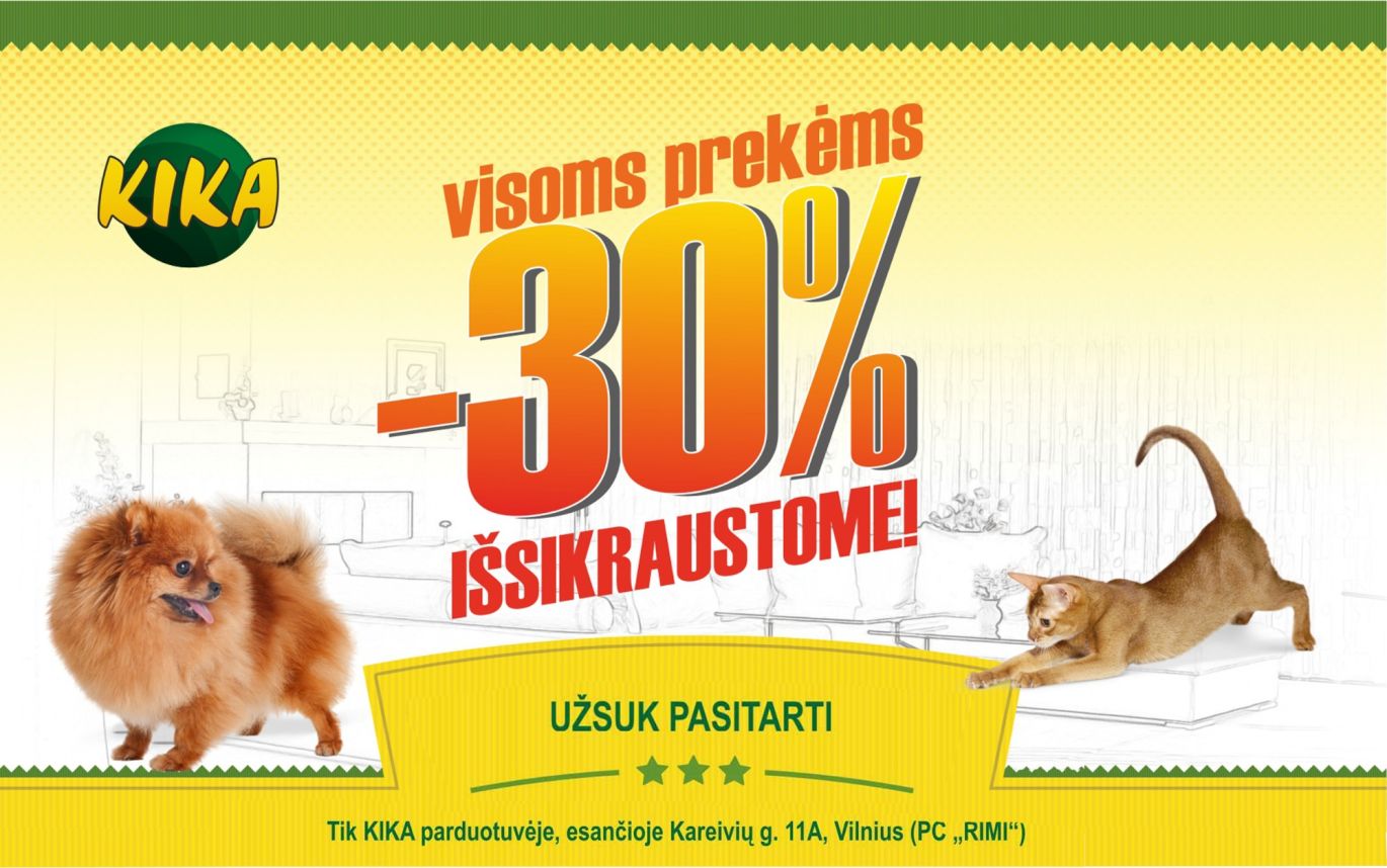 Visoms prekėms -30% KIKA parduotuvėje Vilniuje