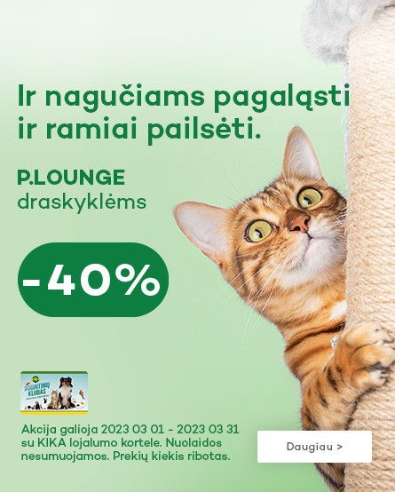 KIKA - P.Lounge draskyklės